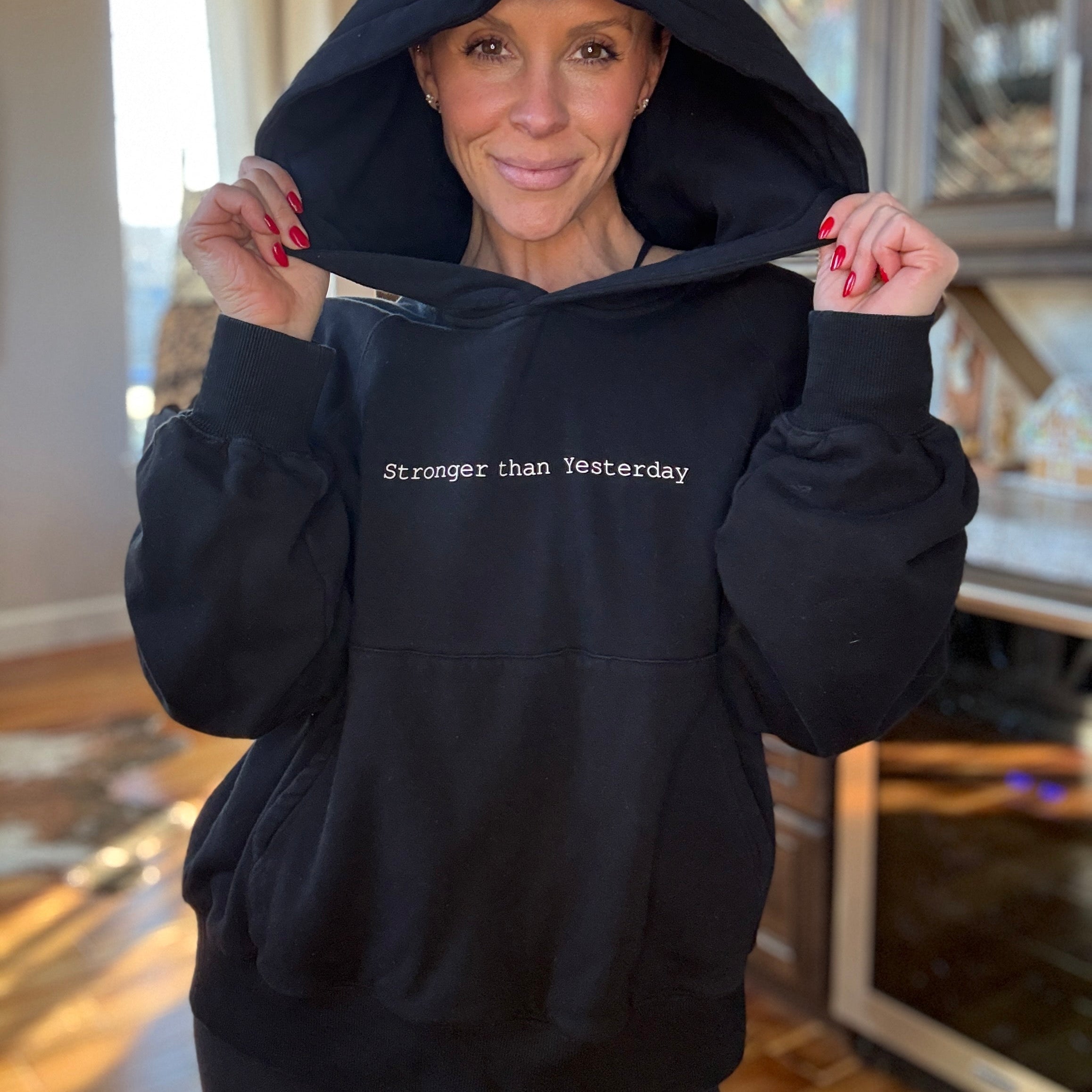 Stronger than Yesterday Hoodie – Sweat Love Soul
